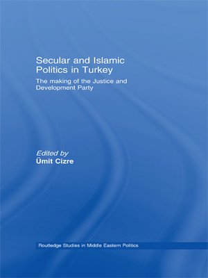 cover image of Secular and Islamic Politics in Turkey